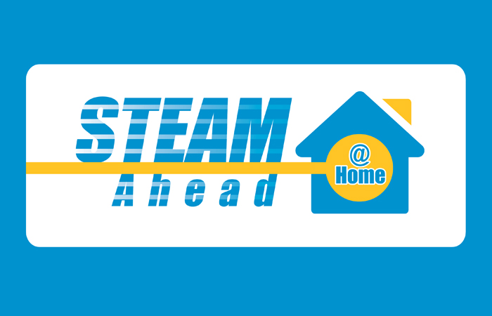 STEAM Ahead @ Home