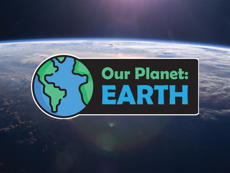 Our Planet: EARTH