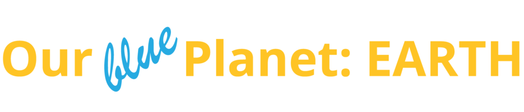 Our Planet Earth title